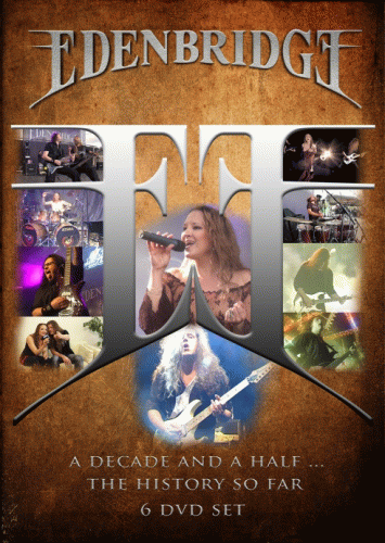 Edenbridge : A Decade and a Half...the History So Far